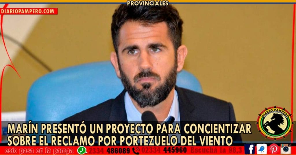 Marín presentó un proyecto para concientizar sobre el reclamo por Portezuelo del Viento