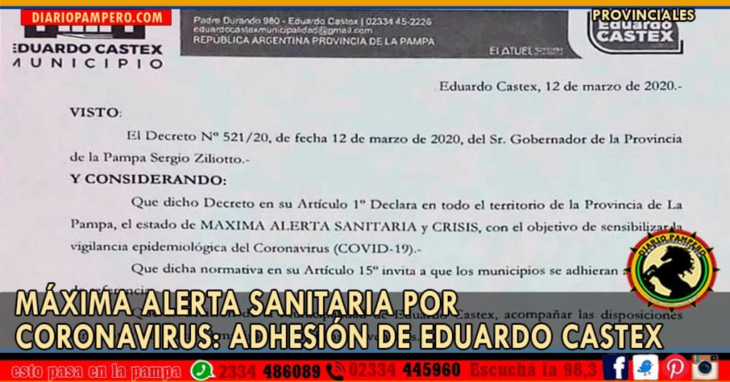 MÁXIMA ALERTA SANITARIA POR CORONAVIRUS: adhesión  de Eduardo Castex