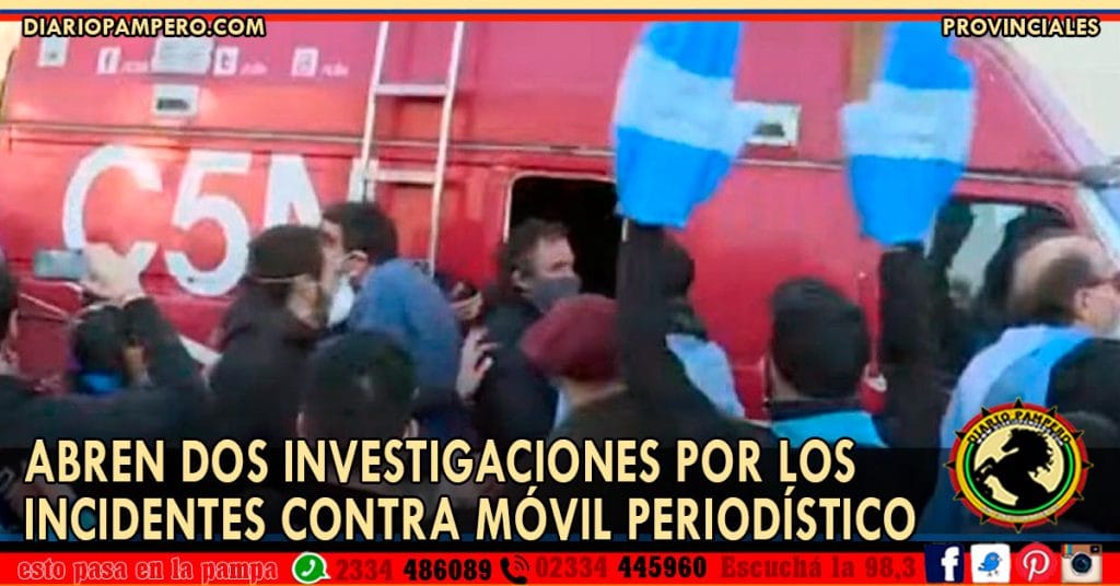 Abren dos investigaciones por los incidentes contra móvil periodístico