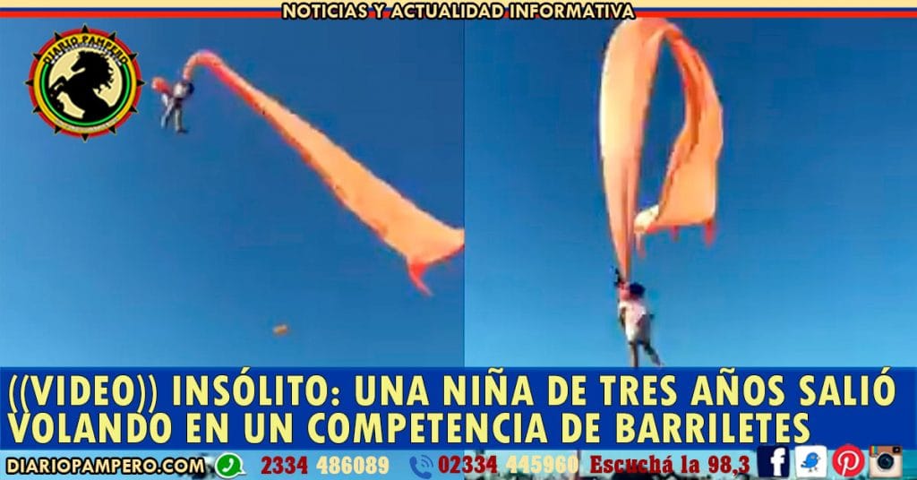 ((VIDEO)) INSÓLITO: una niña de tres años salió volando en un competencia de barriletes