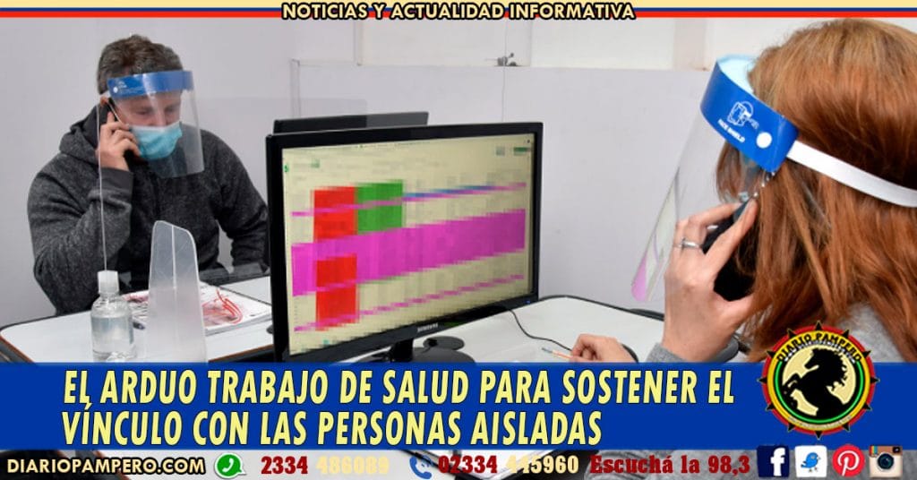El arduo trabajo de Salud para sostener el vínculo con las personas aisladas