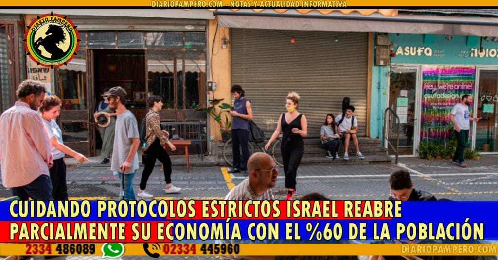 Cuidando Protocolos estrictos Israel reabre parcialmente su economía con el %60 de la población vacunada