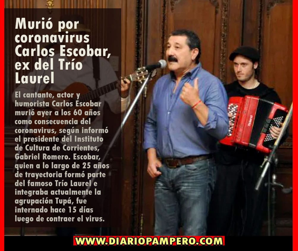Murió por coronavirus Carlos Escobar, ex del Trío Laurel