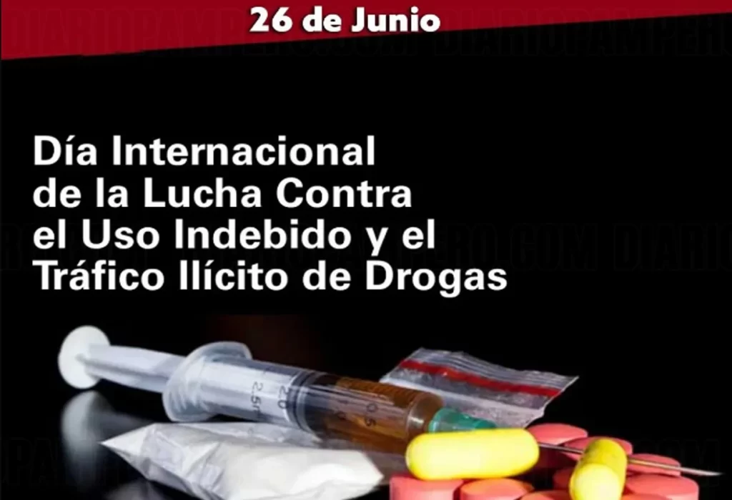 Día Internacional de la Lucha contra el Uso Indebido y el Tráfico Ilícito de Drogas