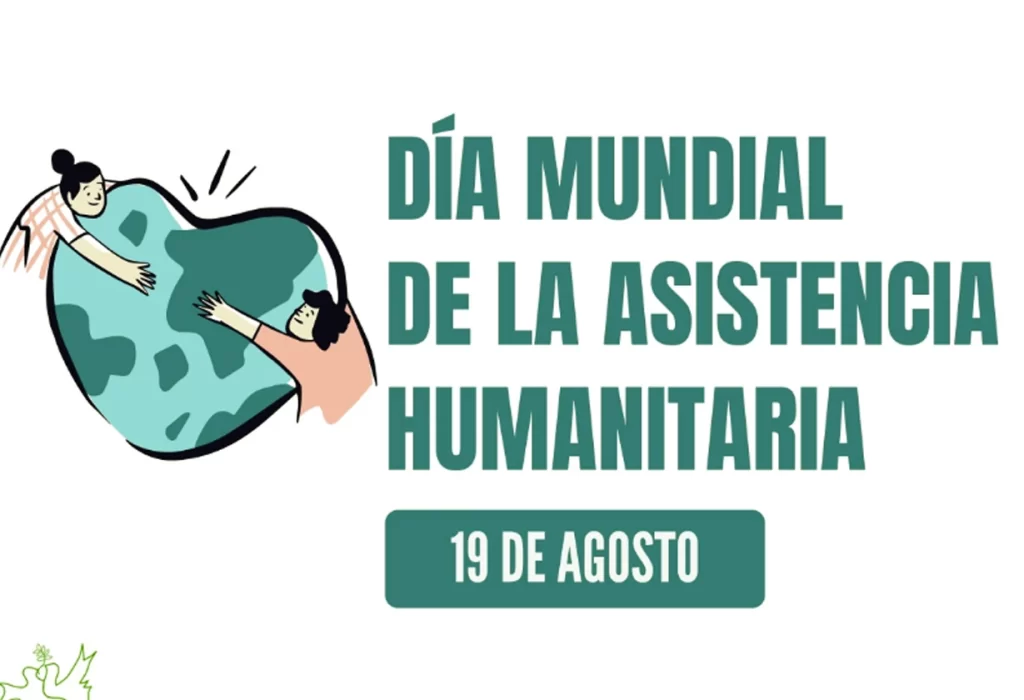 Día Mundial de la Asistencia Humanitaria