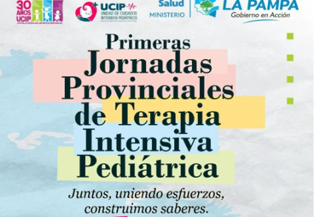 Comienzan las Primeras Jornadas de Terapia Intensiva Pediátrica en La Pampa