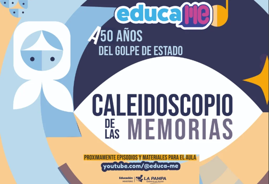 Educación pampeana lanzará Caleidoscopio de las memorias a 50 años del golpe de Estado